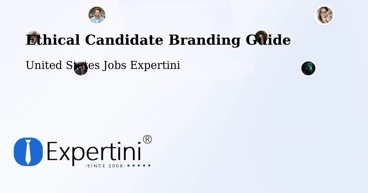 Ethical Candidate Branding Guide - United States Jobs Expertini