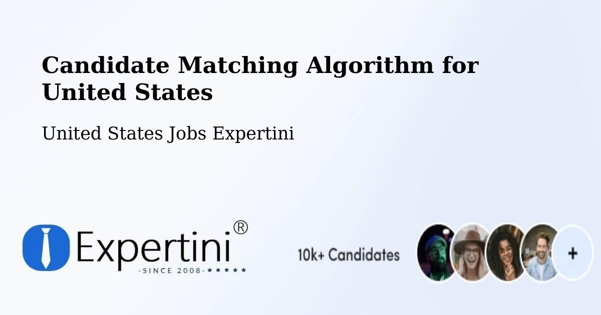 Candidate Matching Algorithm Overview – Mount Pleasant - United States Jobs Expertini
